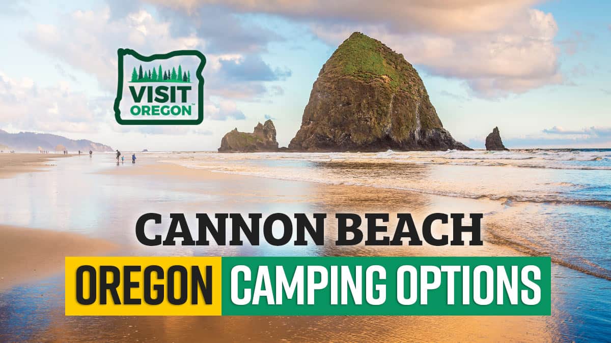 Cannon Beach Oregon Camping Options