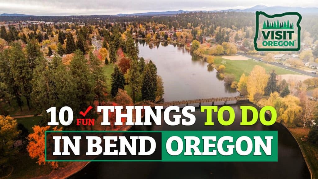 10 Fun Things To Do In Bend Oregon