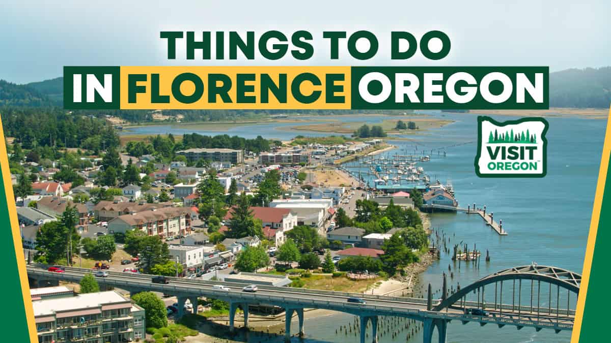 Things to do in Florence Oregon Visit Oregon